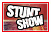 Stunt Show