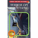 Choose Your Own Adventure - Terror on the Titanic