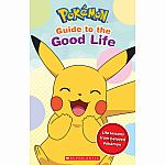 Pokemon Guide to the Good Life