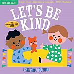 Let's Be Kind - Indestructibles
