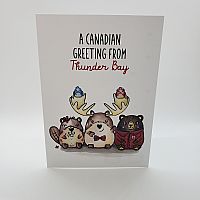 A Canadian Greeting From Thunder Bay - Greeting Card