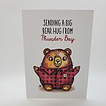 Sending a Big Bear Hug From Thunder Bay - Greeting Card