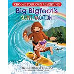 Choose Your Own Adventure - Big Bigfoot's Secret Vacation