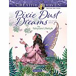 Creative Haven - Pixie Dust Dreams Coloring Book: The Fairycore Lifestyle