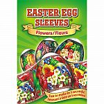 Easter Egg Sleeves: Traditional, Flowers -  Assorted.