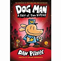 Dog Man Vol. 3 - A Tale of Two Kitties 