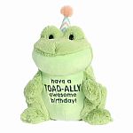 Just Sayin' - Toad-ally Awesome Birthday