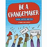 Social Justice and You: Be a Changemaker