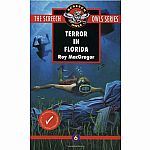Terror In Florida - The Screech Owls Series Book 6