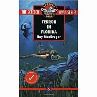 Terror In Florida - The Screech Owls Series Book 6