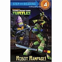 Teenage Mutant Ninja Turtles: Robot Rampage! - Step into Reading Step 4