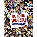 Social Justice and You: Be Your True Self