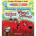 Where's Clifford? Water Wonder Book
