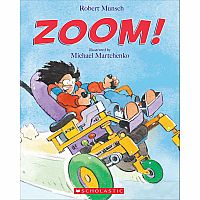 Zoom! by Robert Munsch.