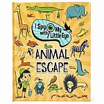 I Spy with My Little Eye: Animal Escape