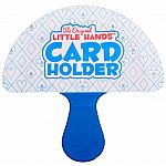 The Original Little Hands Card Holder