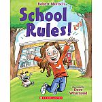 School Rules! by Robert Munsch