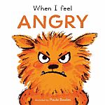 First Feelings Series: When I Feel Angry - Board Book