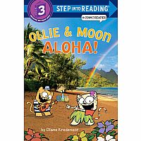 Ollie & Moon: Aloha - Step into Reading Step 3