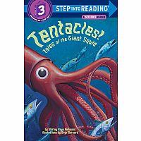 Tentacles: Tales of The Giant Squid - Step into Reading Step 3