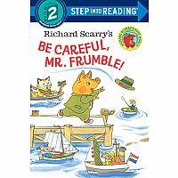 Richard Scarry's Be Careful, Mr. Frumble! - Step into Reading Step 2 