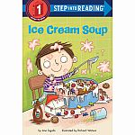 Ice Cream Soup - Step into Reading Step 1
