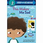 Dealing With Feelings: This Makes Me Sad - Step into Reading Step 2 