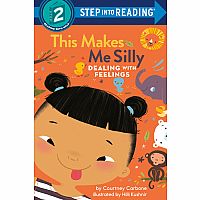 Dealing With Feelings: This Makes Me Silly - Step into Reading Step 2  