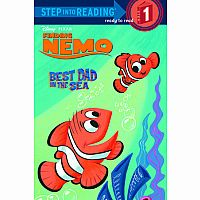 Finding Nemo: Best Dad in the Sea - Step into Reading Step 1  