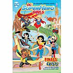 DC Super Hero Girls: Finals Crisis  