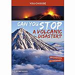 You Choose: Can You Stop a Volcanic Disaster