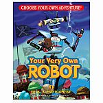 Choose Your Own Adventure - Your Very Own Robot