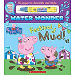 Festival of Mud - Peppa Pig Water Wonder Storybook  