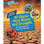 All About Heat Waves and Droughts 