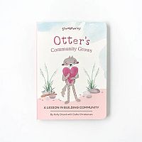 Otter's Community Grows Book - Slumberkins.