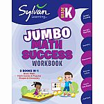 Sylvan Jumbo Math Success Workbook: Grade K