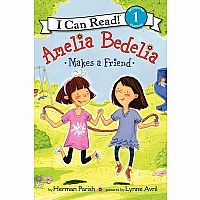 Amelia Bedelia Makes A Friend - I Can Read Level 1