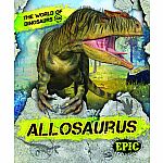 Allosaurus - The World of Dinosaurs.