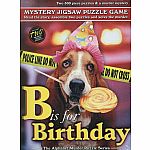 B is for Birthday - Mystery Jigsaw Puzzle.