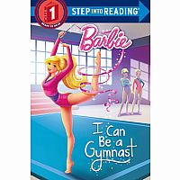 Barbie: I Can Be a Gymnast - Step into Reading Step 1.