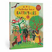The Barefoot Book of Earth Tales. 