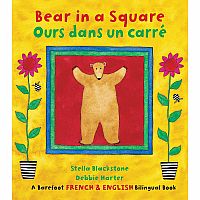 Bear in a Square/Ours Dans Un Carre - A French & English Bilingual Book