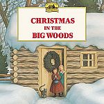 Christmas in The Big Woods