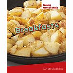 Breakfasts - Cooking Across Canada  