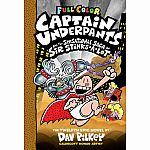 Captain Underpants and the Sensational Saga of Sir Stinks-A-Lot (Colour Edition)