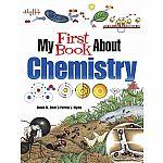 My First Book About Chemistry  