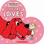 Clifford the Big Red Dog: Clifford Loves