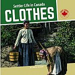 Clothes - Settler Life in Canada