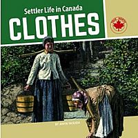 Clothes - Settler Life in Canada 