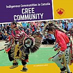 Cree Community - Indigenous Communities in Canada